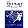 The Mermaid Stair