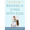 Raising a Child with Soul
