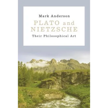 Plato and Nietzsche: Their Philosophical Art
