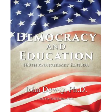 Democracy and Education: 100th Anniversary Edition