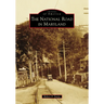The National Road in Maryland