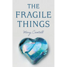 The Fragile Things