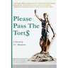 Please Pass The Torts