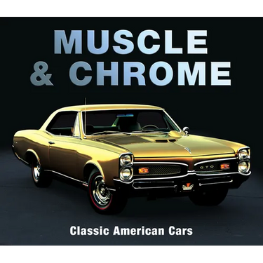 Muscle & Chrome: Classic American Cars