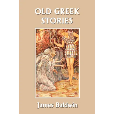 Old Greek Stories (Yesterday's Classics)