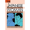 The Japanese Woman: Traditional Image and Changing Reality