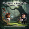 The adventure of Bella Fox and her unique friends