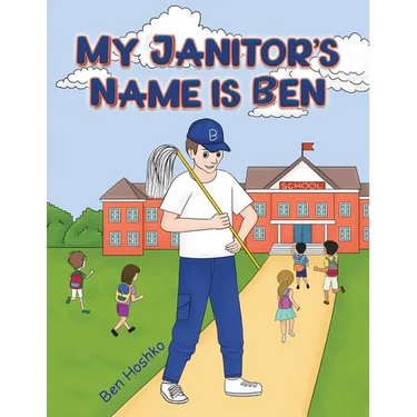 My Janitor's Name is Ben