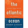 Atlantic Ocean: Reports from Britain and America