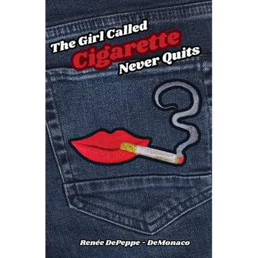 The Girl Called 'Cigarette' Never Quits