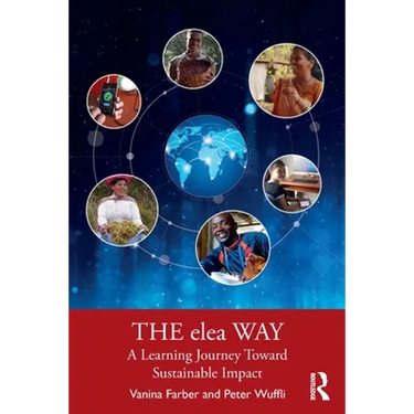 The Elea Way: A Learning Journey Toward Sustainable Impact