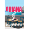 Oriana: A Novel: A Novel of Oriana Fallaci