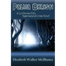Palma Christi: A La Llorona Files Supernatural Crime Novel