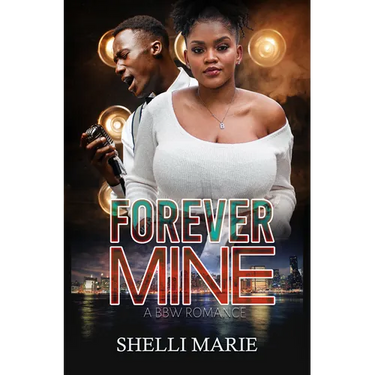 Forever Mine: A Bbw Romance