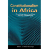 Constitutionalism in Africa. Creating Opportunities, Facing Challenges