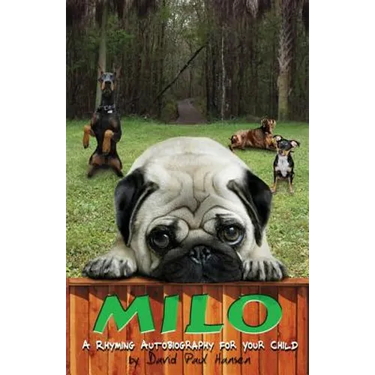 Milo: A rhyming autobiography for your child
