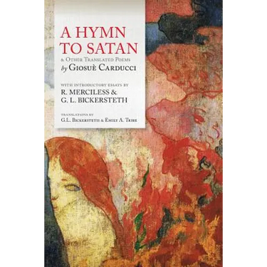 A Hymn To Satan: & Other Translated Poems