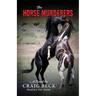 The Horse Murderers