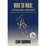 War to War: A Bloodline Continues