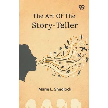 The Art Of The Story-Teller
