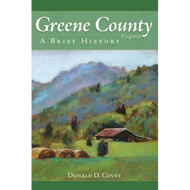 Greene County, Virginia: A Brief History