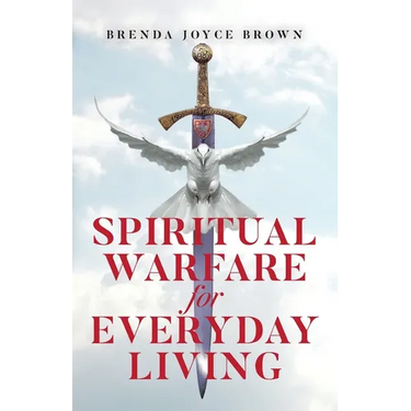 Spiritual Warfare for Everyday Living