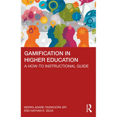 Gamification in Higher Education: A How-To Instructional Guide