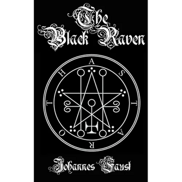 The Black Raven: Demon Summoning and Black Magic Grimoire, The Threefold Coercion of Hell