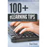 100+ eLearning Tips for Instructional Designers and Teachers