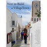How to Build a Villagetown