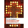 T&t Clark Handbook of Sacraments and Sacramentality