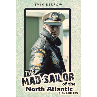 The Mad Sailor of the North Atlantic 2nd Edition