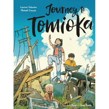 Journey to Tomioka: A Graphic Novel