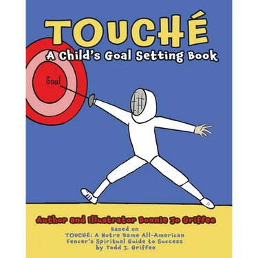 Touché: A Child's Goal Setting Book