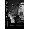 Horror Hotel: Short Fiction