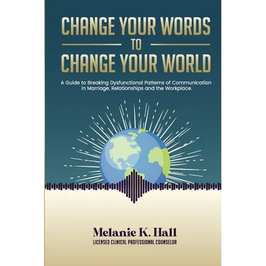 Change Your Words to Change Your World