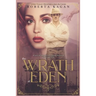 The Wrath Of Eden