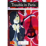 Trouble in Paris