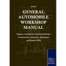 General Automobile Workshop Manual
