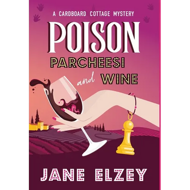 Poison Parcheesi and Wine