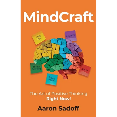 MindCraft: The Art of Positive Thinking RIGHT NOW!