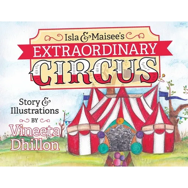 Isla & Maisee's Extraordinary Circus