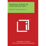 Personal Power or Your Master Self: Personal Power Books V1