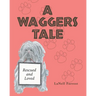 A Waggers Tale