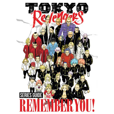 Tokyo Revengers Series Guide: Remember You!