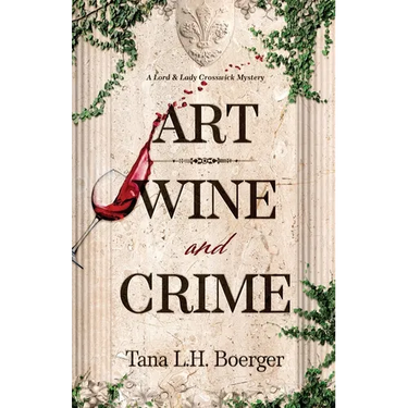 Art, Wine, and Crime