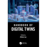 Handbook of Digital Twins