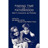 Finding Time For Fatherhood: Men's Concerns as Parents