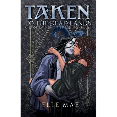 Taken to the Deadlands: A Sapphic Demon Auction Romance