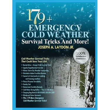 179+ Emergency Cold Weather Survival Tricks And More!